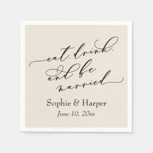 Simple Luxury Font Eat Drink and Be Married Cream Napkin