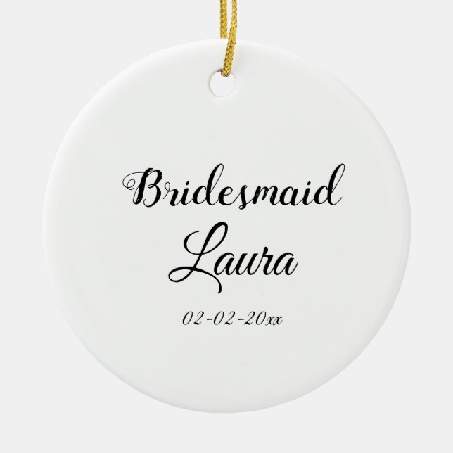 Simple minimal add name bridesmaid  gift year  ceramic tree decoration (Front)