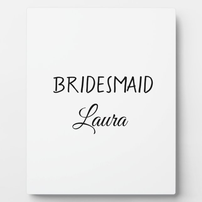 Simple minimal add name bridesmaid  gift year      plaque (Front)