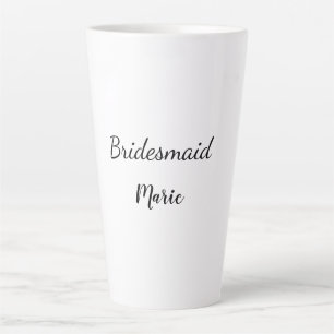 SIMPLE MINIMAL add your name custom bridesmaid   Latte Mug