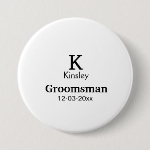 SIMPLE MINIMAL add your name custom groomsman 7.5 Cm Round Badge