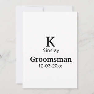 SIMPLE MINIMAL add your name custom groomsman Invitation