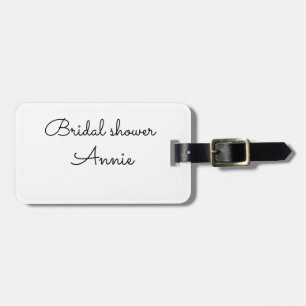 simple minimal add your name text bridal shower  t luggage tag
