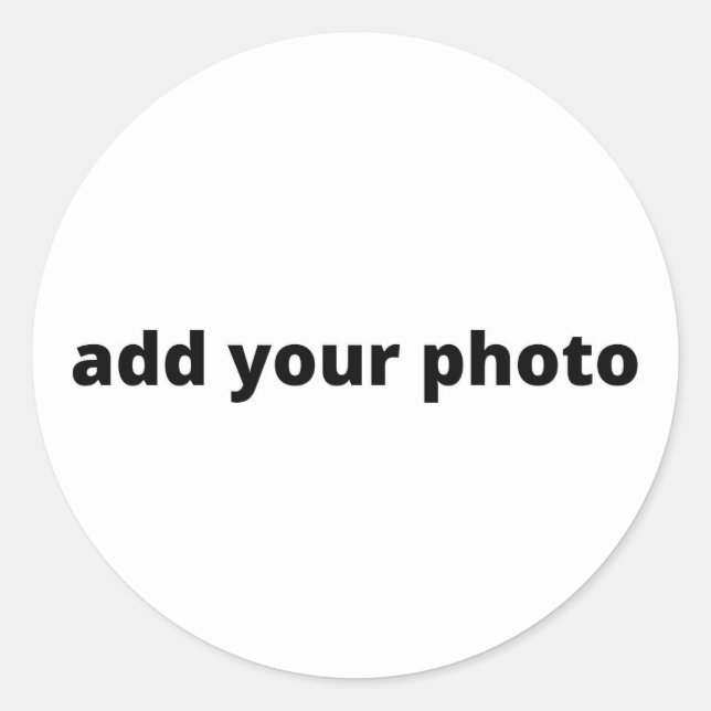 SIMPLE MINIMAL add your photo custom Classic Round Sticker (Front)