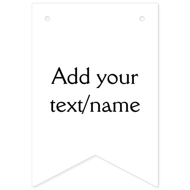 simple minimal add your text/name custom personali bunting  (First Flag)