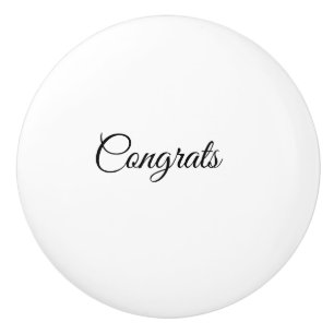 Simple minimal congratulations add your text name  ceramic knob