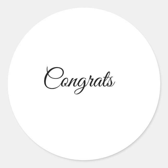 Simple minimal congratulations add your text name  classic round sticker (Front)