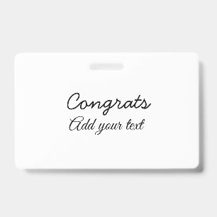 Simple minimal congratulations graduation add your ID badge