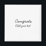 Simple minimal congratulations graduation add your magnet<br><div class="desc">design</div>