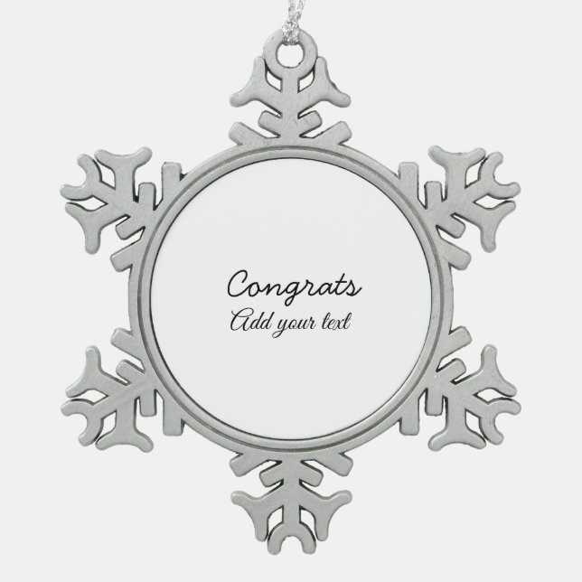 Simple minimal congratulations graduation add your snowflake pewter christmas ornament (Front)