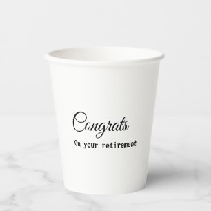 Simple minimal congratulations retirement add name paper cups