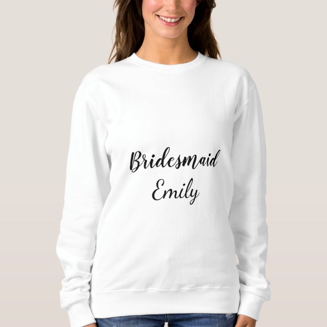 Simple minimal elegant bridesmaid wedding favours  sweatshirt (Front)