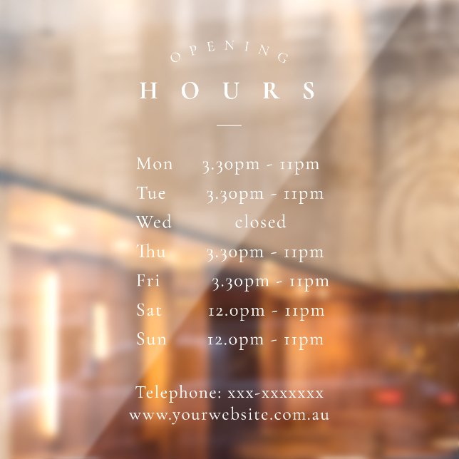 Simple Minimal Elegant White Opening Hours Timings Window Cling (Sheet 2)