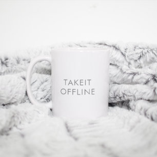 Simple Minimal Grey White Custom TAKE IT OFFLINE Coffee Mug