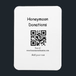 Simple minimal honeymoon donations wedding q r cod magnet<br><div class="desc">Designed for your wedding</div>