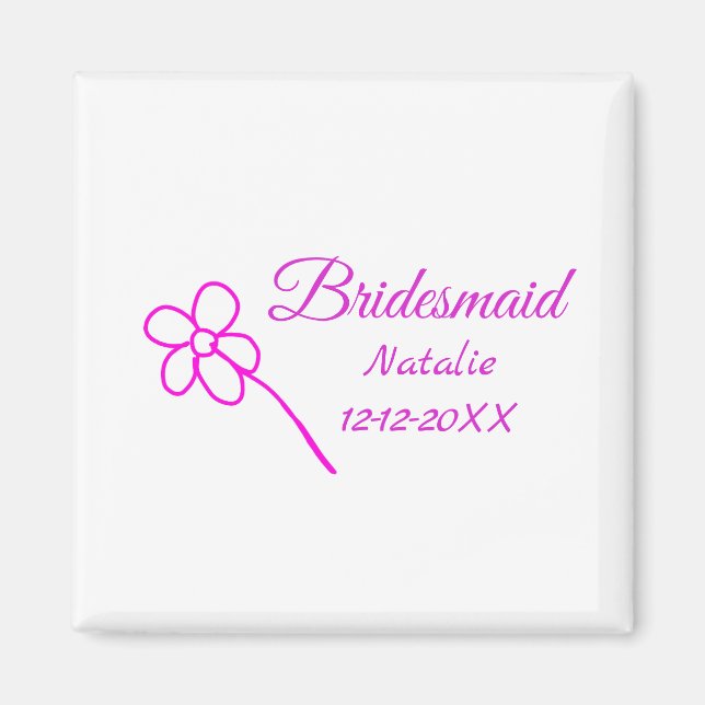 Simple minimal pink bridesmaid add name year text  magnet (Front)
