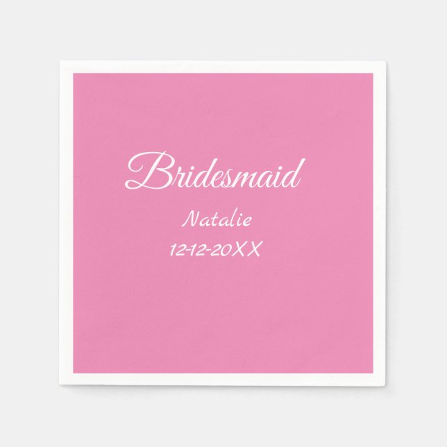 Simple minimal pink bridesmaid add name year text  napkin (Front)