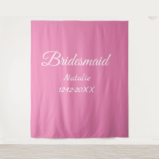 Simple minimal pink bridesmaid add name year text  tapestry (Front)