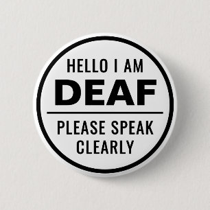 Simple Minimalist Black White Speak Clearly Deaf 6 Cm Round Badge