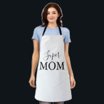 Simple Minimalist Calligraphy Super Mum  Apron<br><div class="desc">This simple minimalist calligraphy super mum apron is the perfect gift to present your mother for a rustic mother's day. The simple and elegant design features classic and fancy script typography in black and white.</div>
