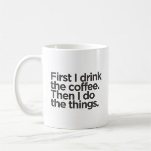 Simple Minimalist Funny Quote Coffee Mug