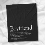 Simple Modern Boyfriend Definition Black and White Fleece Blanket<br><div class="desc">Personalise for your boyfriend to create a unique valentine,  Christmas or birthday gift. A perfect way to show him how amazing he is every day. You can even customise the background to their favourite colour. Designed by Thisisnotme©</div>