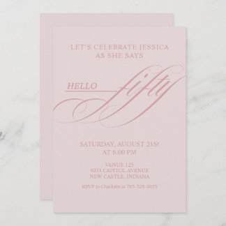 Simple Modern Caligraphy Fifty 50th Birthday Party Invitation