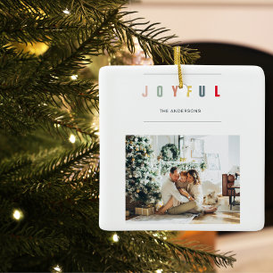 Simple Modern Christmas Photo Joyful Holiday Ceramic Ornament