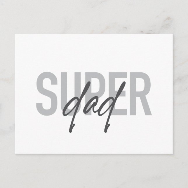 Simple, modern, cool, trendy design Super Dad Postcard (Front)