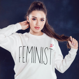Simple Modern Feminist Script Minimal Girl power Sweatshirt