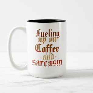 Simple Modern Humorous Coffee and Sarcasm Two-Tone Coffee Mug
