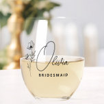 Simple Modern Personalised Bridesmaid Floral Stemless Wine Glass<br><div class="desc">Looking for a chic, trendy, yet simple gift for your Bridesmaid? These wildflower floral modern script stemless wine glasses are a practical gift that she can use even after your wedding day! All text, including title and script names, can be changed. You can change the title to fit your wedding...</div>