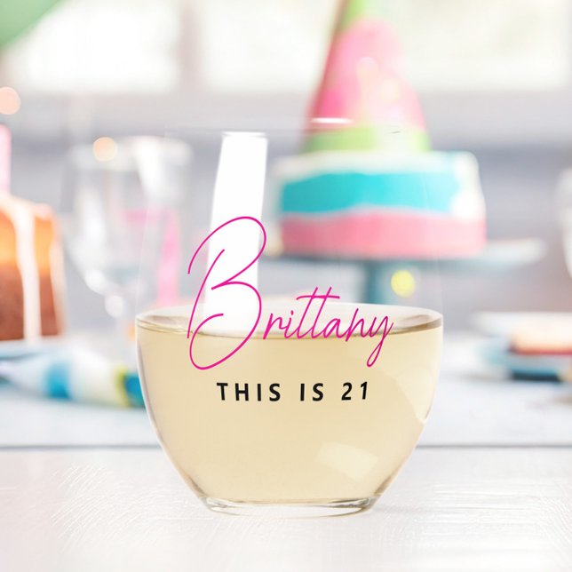Simple Modern Personalised This is 21 Stemless Wine Glass (This is 21 Personalized Wine Glass, Glassware with Name, Hot Pink, 21st birthday gift, modern script)