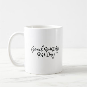 Simple Modern Quote "Good Morning" Coffee Mug