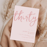 Simple Modern Rose Pink 30th Birthday Invitation<br><div class="desc">Simple modern 30th birthday party invitation featuring minimalist design with elegant handwritten script typography.</div>