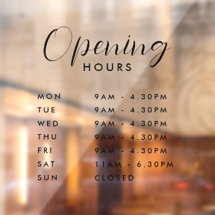 Simple Modern Store Opening Hours handwritten text Window Cling
