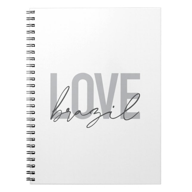 Simple, modern, urban, cool design Love Brazil Notebook (Front)