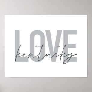 Simple, modern, urban, cool design Love Kentucky Poster
