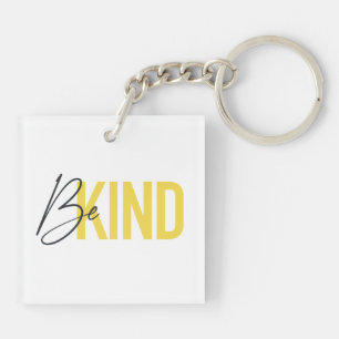 Simple, modern, urban cool vibrant design Be Kind Key Ring