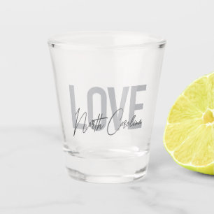 Simple, modern, urban design Love North Carolina Shot Glass