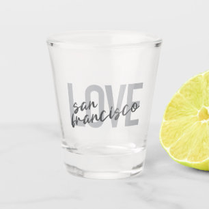 Simple, modern, urban design Love San Francisco Shot Glass