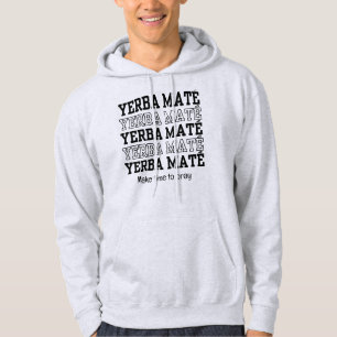 Simple Modern YERBE MATE Time To Pray Custom Hoodie