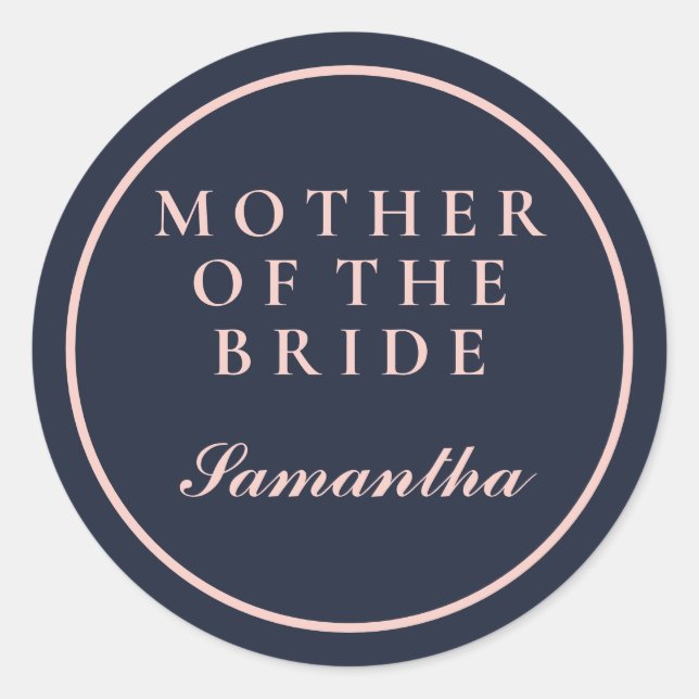 SIMPLE MOTHER OF THE BRIDE OXFORD BLUE AND PINK  CLASSIC ROUND STICKER (Front)