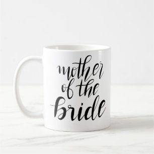 Simple  Mother Of The Bride  Typography Wedding Coffee Mug