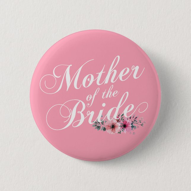 Simple Mother of the Bride Wedding | Pin Button (Front)