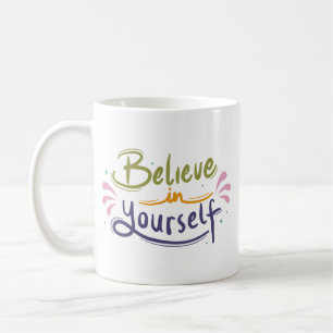 Simple Motivation Self Love Confidence Colorful Coffee Mug