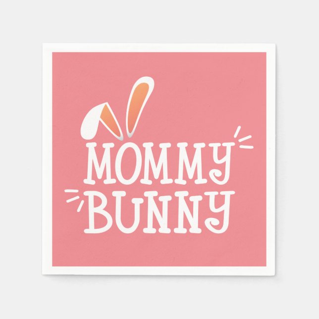 Simple Mummy Bunny Easter Typograph | Paper Napkin (Front)