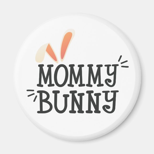 Simple Mummy Bunny Easter Typography | Magnet (Front)