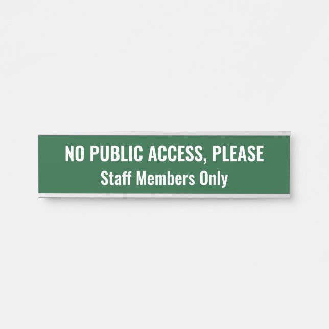 Simple "NO PUBLIC ACCESS, PLEASE" Door Sign (Front)