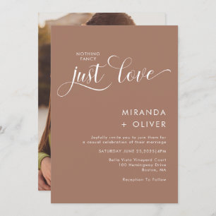 Simple Nothing Fancy Just Love Photo Mocha Wedding Invitation
